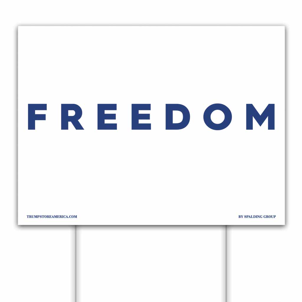 Freedom Yard Sign V2